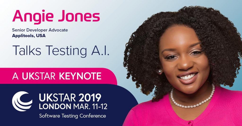 UKSTAR Conf 2019 - Angie Jones Talk 