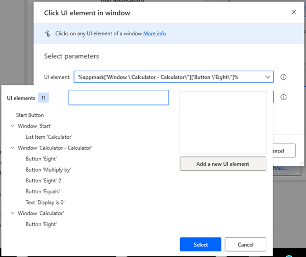 Using a Click UI Element in Window action in Microsoft Power Automate Desktop to gather the first calculator button click we will be automating - 8. 