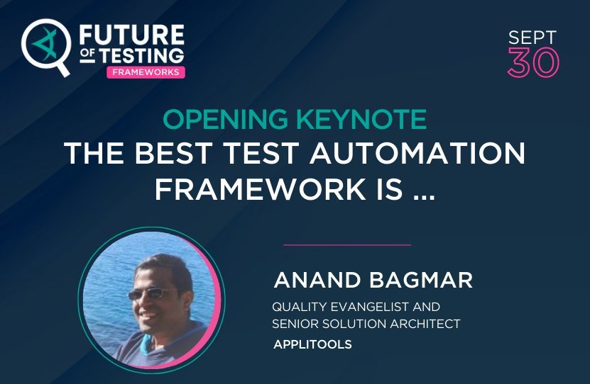 The Best Test Automation Framework is …