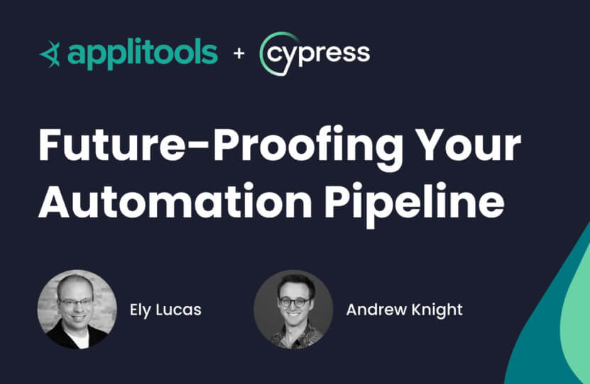 Future-Proofing Your Automation Pipeline