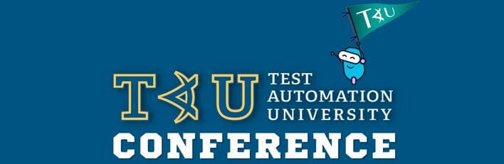 Test Automation University (TAU) Conference