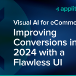 Visual AI for eCommerce: Improving Conversions with a Flawless UI
