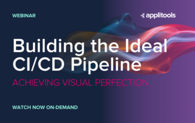Building the Ideal CI/CD Pipeline
