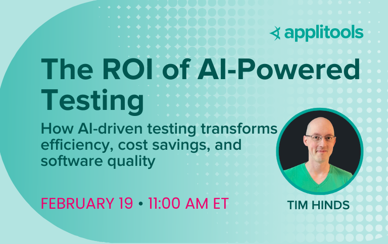 The ROI of AI-Powered Testing